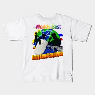 Worlds Best Entry Level Employee Kids T-Shirt